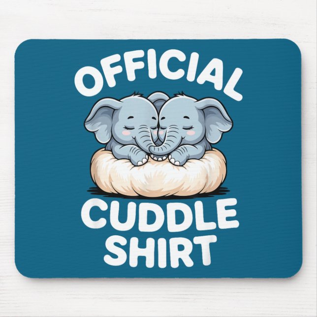 Cuddle Shirt Cute Baby Elephant Snuggle  Mousepad (Vorne)