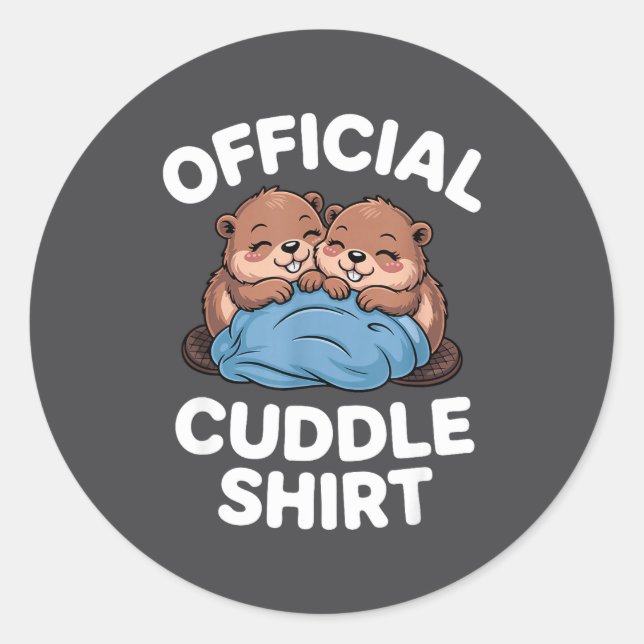 Cuddle Shirt Cute Beavers Snuggling  Runder Aufkleber (Vorderseite)