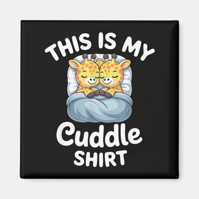 Cuddle Shirt Cute Giraffes Funny Cozy  Magnet (Vorne)