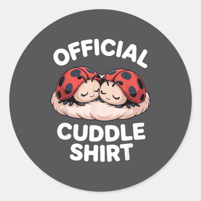 Cuddle Shirt Cute Ladybug Couple Cozy  Runder Aufkleber (Vorderseite)