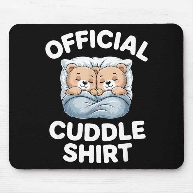 Cuddle Shirt Cute Teddy Bear Sleepwear  Mousepad (Vorne)