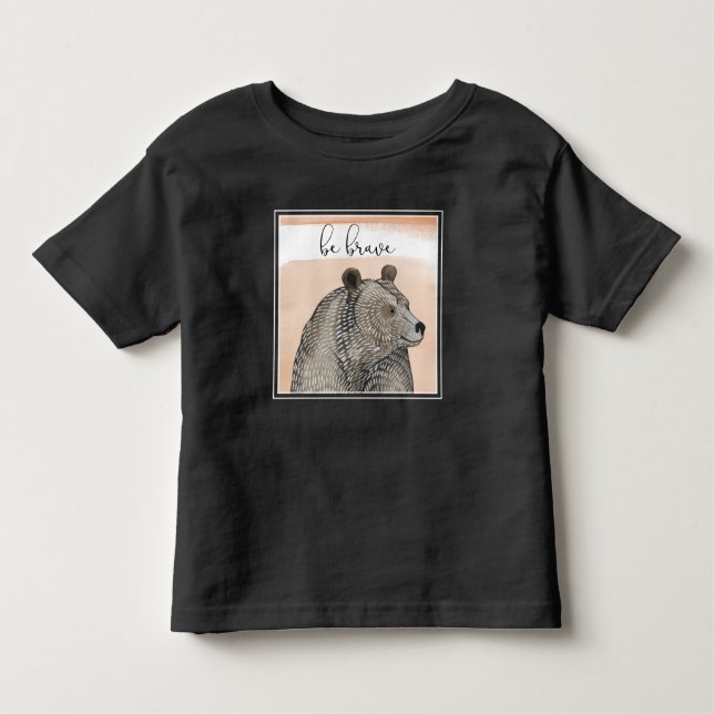 Cuddlies Bear | Seid tapfer Kleinkind T-shirt (Vorderseite)
