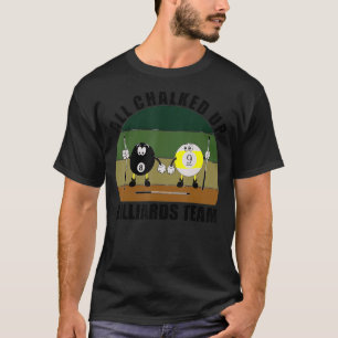 Cue Sports Pool Billiards Team alle auf Rechnung T-Shirt