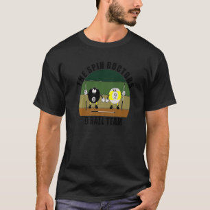 Cue Sports Pool Billiards Team Die Spin Docs 9 T-Shirt
