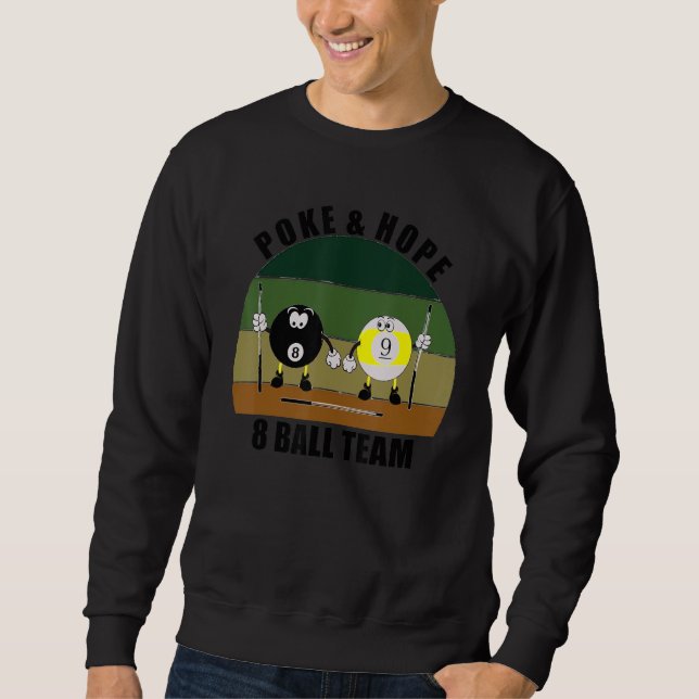 Cue Sports Pool Billiards Team Poke & Hope 8 Ball Sweatshirt (Vorderseite)