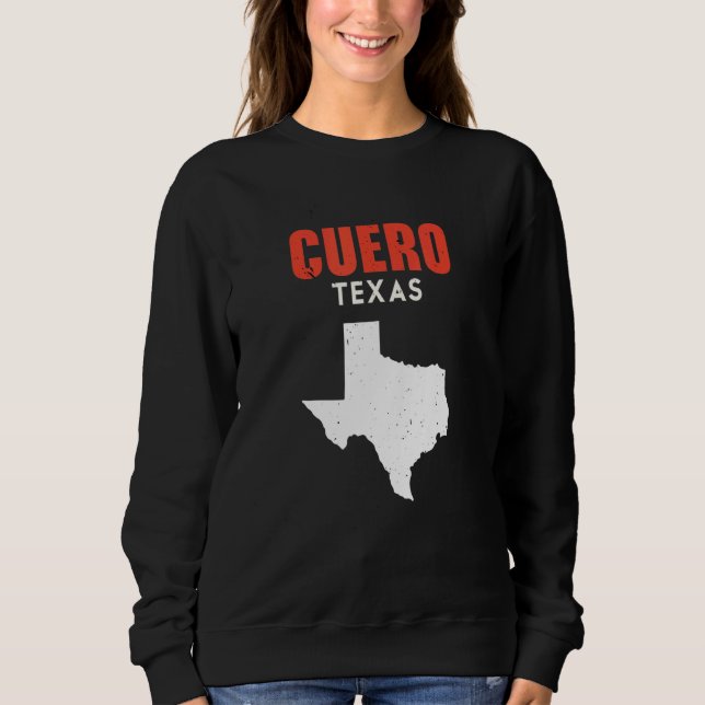 Cuero Texas USA State America Travel Texas Sweatshirt (Vorderseite)