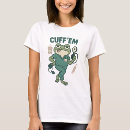 Cuff ’Em Frog – Funny Nurse Cartoon Medical T-Shirt