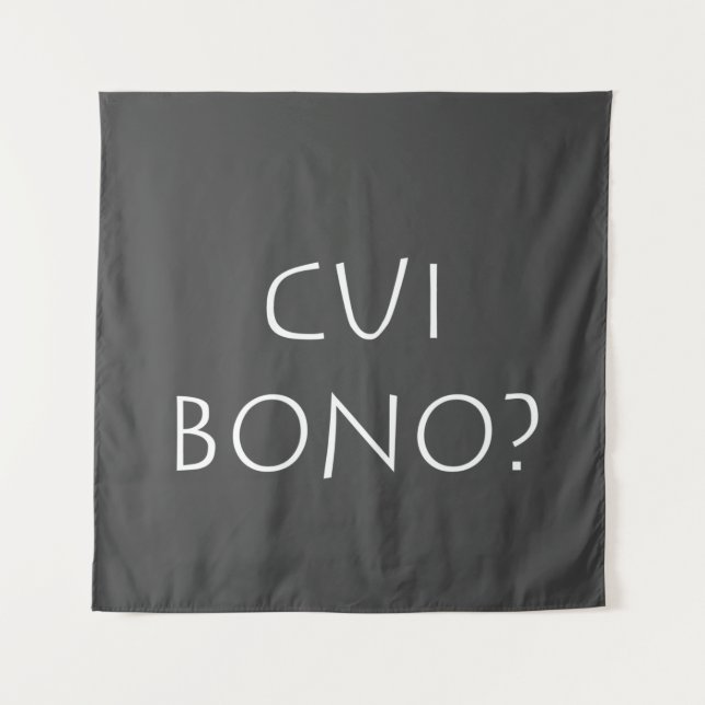 Cui bono wandteppich (Vorderseite)
