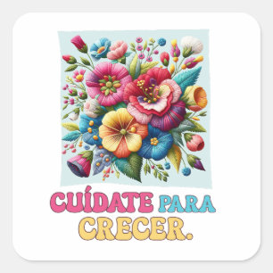 Cuídate para crecer arte quadratischer aufkleber