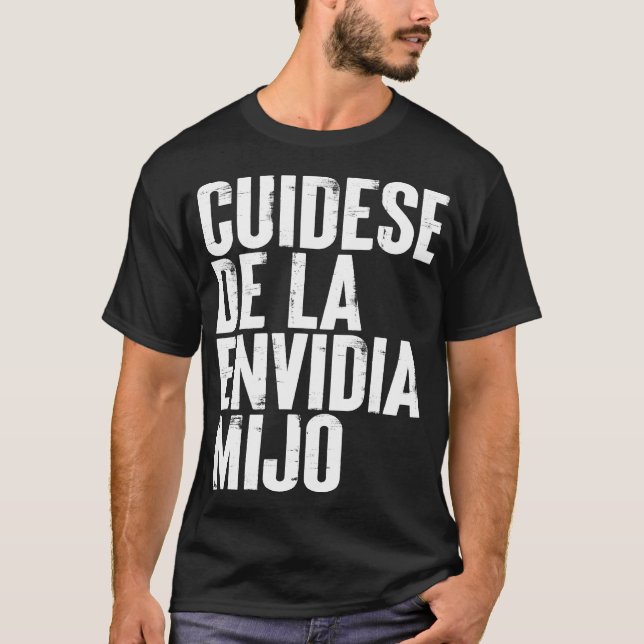 Cuidese de la Envidia Mijo T-Shirt (Vorderseite)