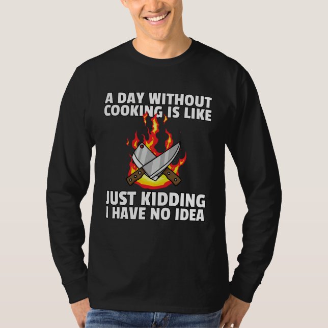 Culinary Kitchen  For Chef Cook T-Shirt (Vorderseite)