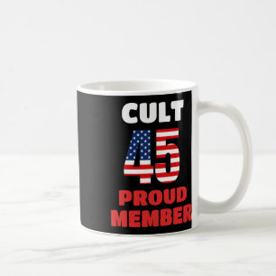 Cult 45 Stolz Mitglied  Kaffeetasse