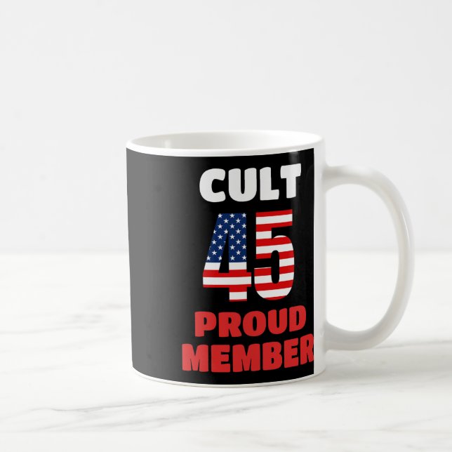 Cult 45 Stolz Mitglied  Kaffeetasse (Rechts)