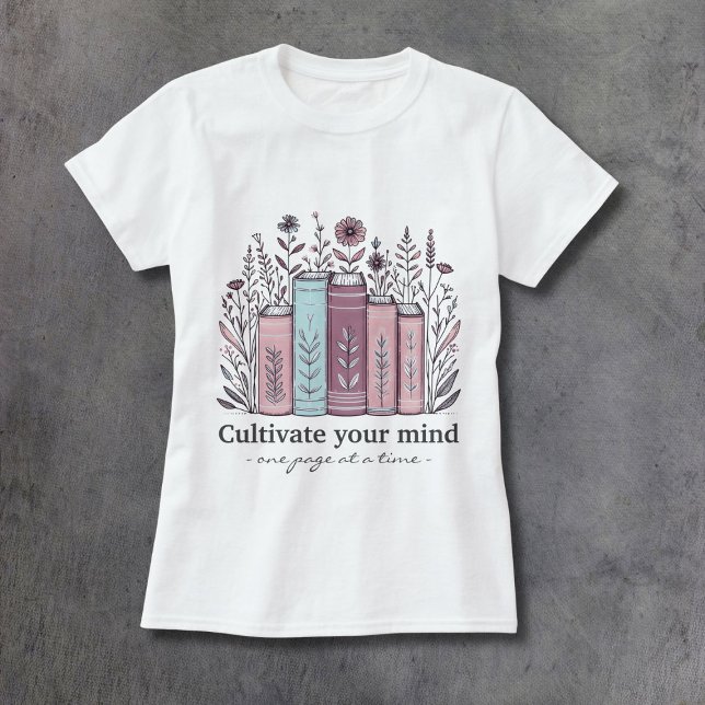 Cultivate Your Mind Women's T-Shirt (Von Creator hochgeladen)