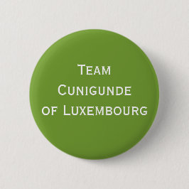 Cunigunde von Luxemburg Heilige Römische Kaiserin Button