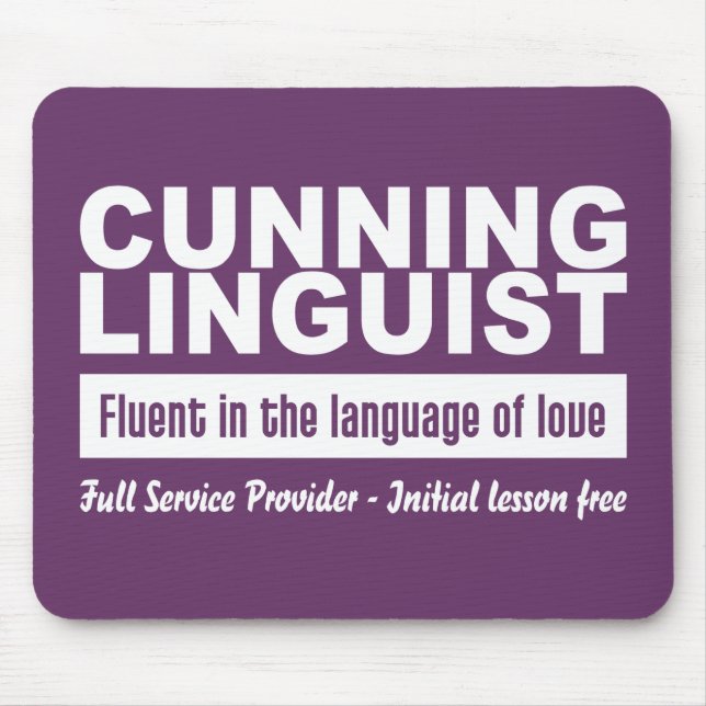 Cunning Linguist Custom Mousepad (Vorne)