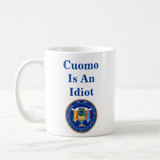 Cuomo ist eine Idiot-Tasse Kaffeetasse