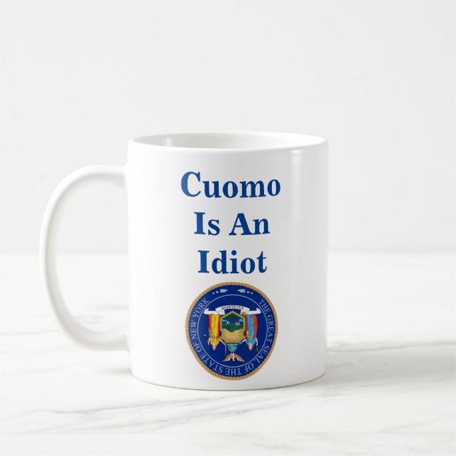 Cuomo ist eine Idiot-Tasse Kaffeetasse (Links)