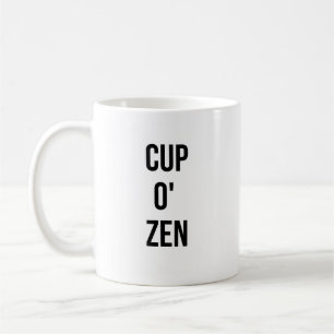 Cup O' Zen Kaffeetasse