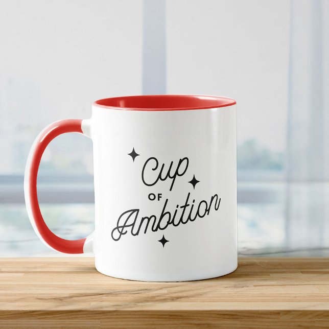 Cup of Ambition New Job Niedlich Werbeaktion Tasse (White mug with red handle and interior, featuring "Cup of Ambition" text in black script with stars.)