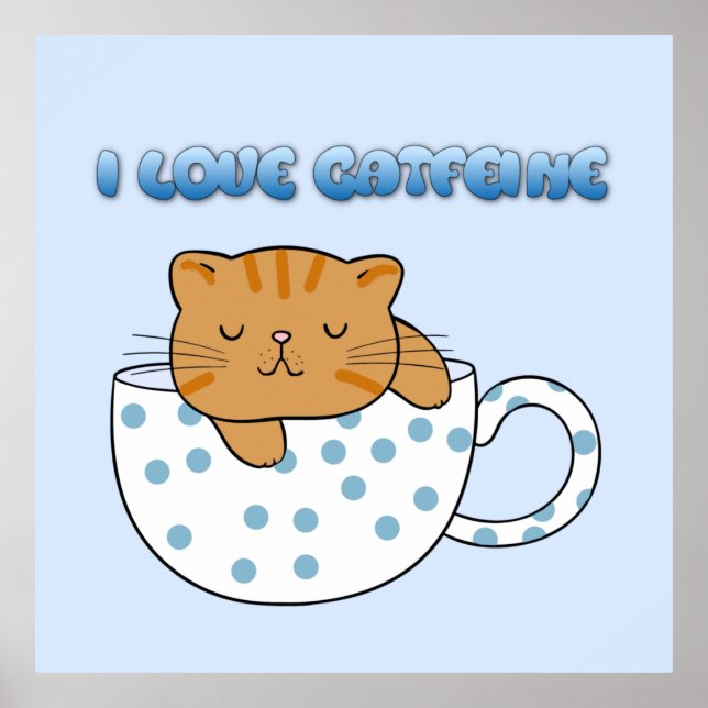 Cup of Cat-feine Kawaii Style Poster (Vorne)