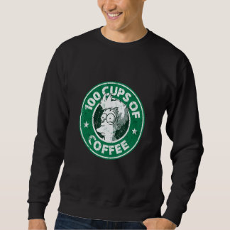 Cup Of Coffee Sweatshirt