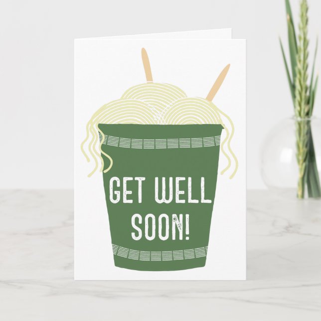 Cup of Ramen Noodles Custom Get Well Soon Karte (Vorderseite)