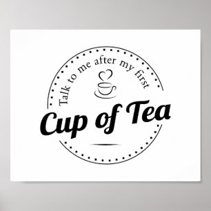 Cup of Tea Custom Kitchen Print Poster