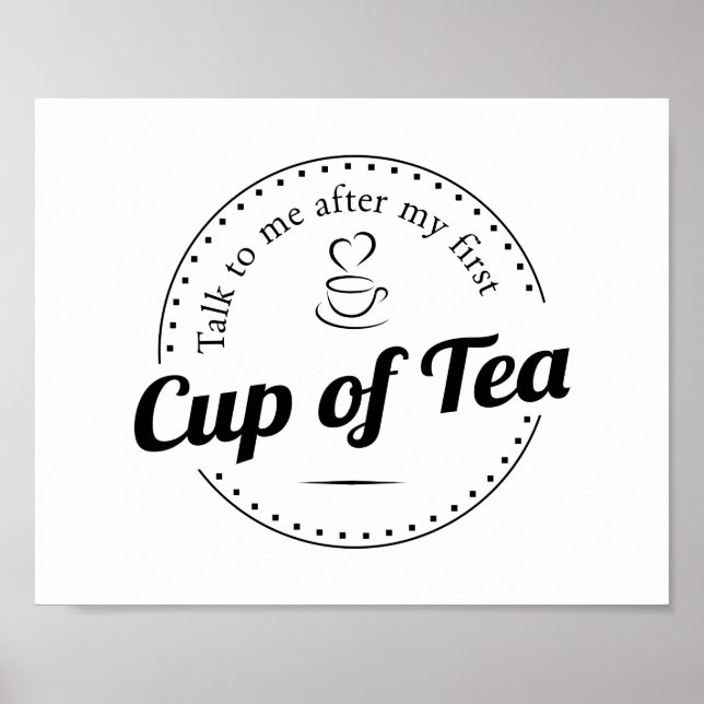Cup of Tea Custom Kitchen Print Poster (Vorne)