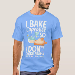 Cupcake Backbake Lover Funny Cupcake 1271 T-Shirt