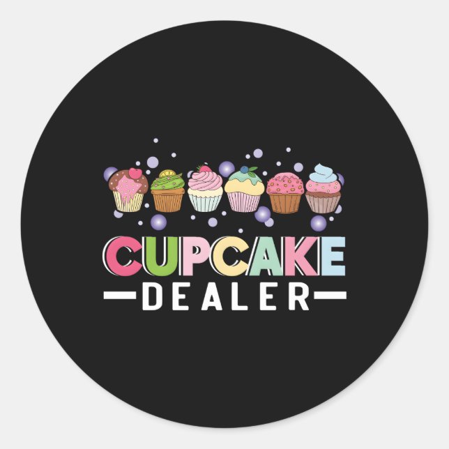 Cupcake Dealer Cupcake Baker Cupcake Backen Cupcak Runder Aufkleber (Vorderseite)