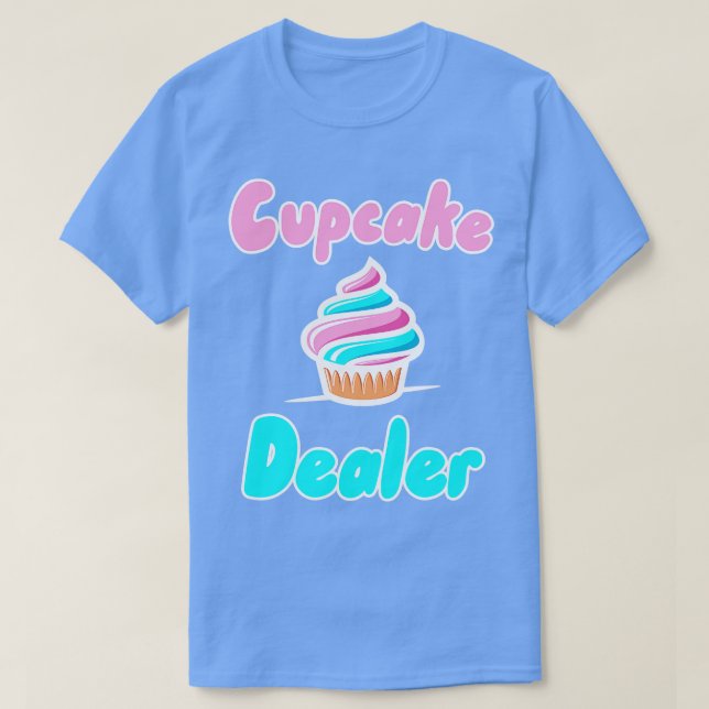 Cupcake Dealer T-Shirt (Design vorne)