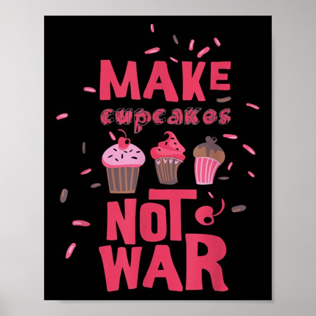 Cupcake nicht Krieg Poster (Vorne)