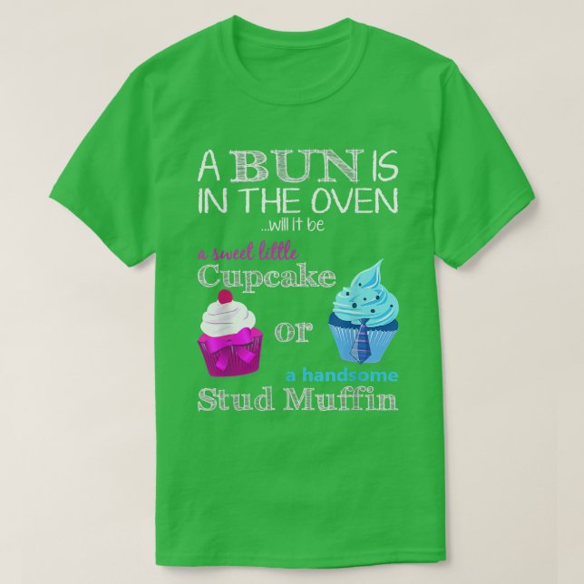 Cupcake oder Stuck Muffin Geschlecht offenbaren Ju T-Shirt (Design vorne)