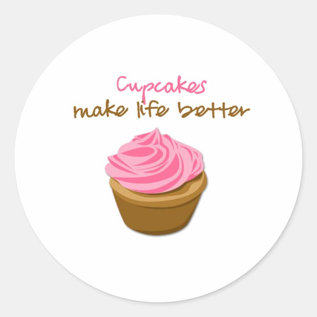 Cupcakes machen Leben besser Runder Aufkleber (Vorderseite)