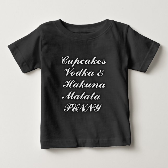 Cupcakes Vodka Hakuna Matata FUNNY Baby T-shirt (Vorderseite)