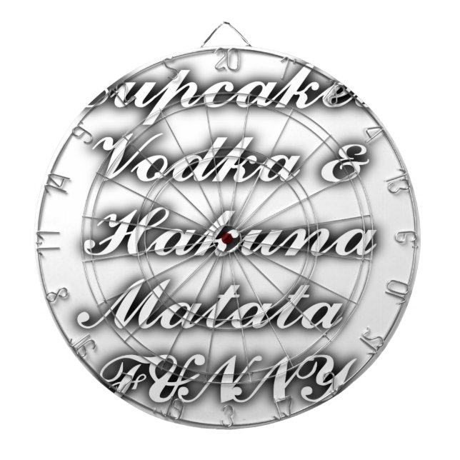 Cupcakes Vodka Hakuna Matata FUNNY Dartscheibe (vorne)
