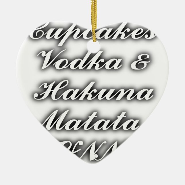 Cupcakes Vodka Hakuna Matata FUNNY Keramik Ornament (Vorne)