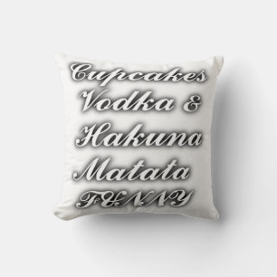 Cupcakes Vodka Hakuna Matata FUNNY Kissen