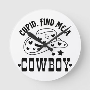 Cupid Findet Mir Einen Cowboy Western Runde Wanduhr