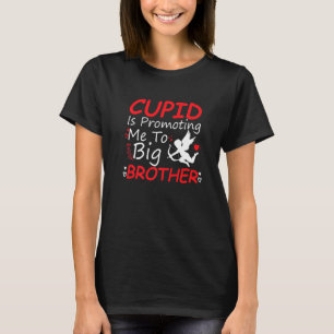 Cupid fördert mich zum großen Bruder-Kleinkind Val T-Shirt