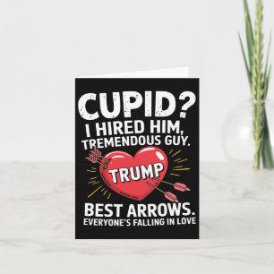 Cupid I stellte ihm die besten Pfeile Trumps für s Karte