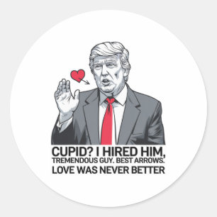 Cupid I stellte ihm die besten Pfeile Trumps für s Runder Aufkleber