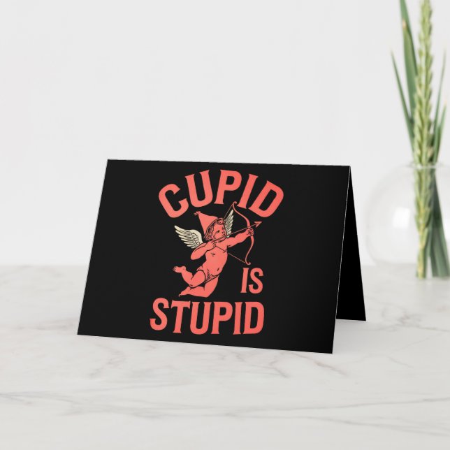 Cupid ist ein stupider Funny Valentine's Day Dankeskarte (Vorderseite)