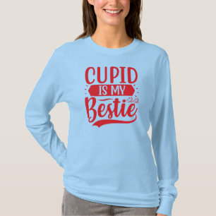 Cupid ist My Bestie T-Shirt