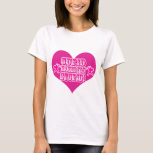Cupid macht dich zum stupiden Valentiner Fun Sloga T-Shirt