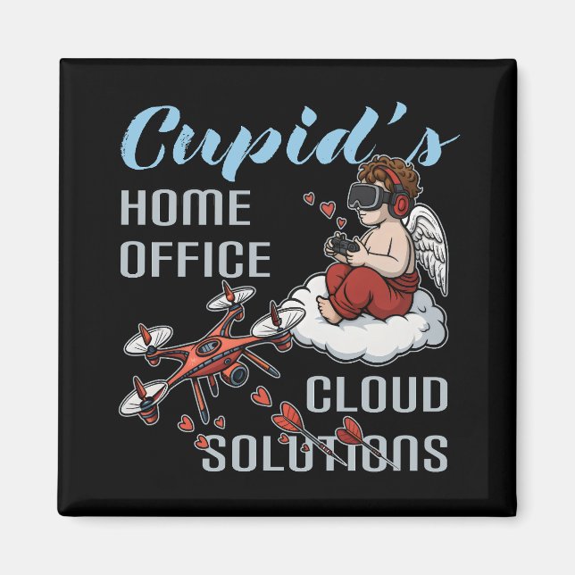 Cupid’s Home Office, Drone Valentine’s Day Magnet (Vorne)