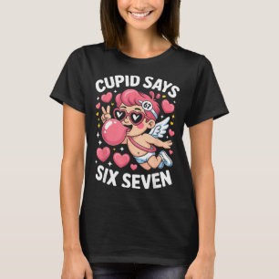 Cupid sagt 67 Six Seven Meme Bubble Gum Valentinst T-Shirt