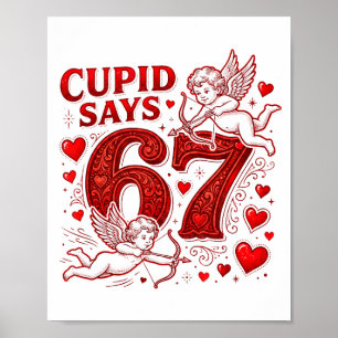 Cupid sagt 67 Süße Lustige Valentinstag 6 7 Paar Poster