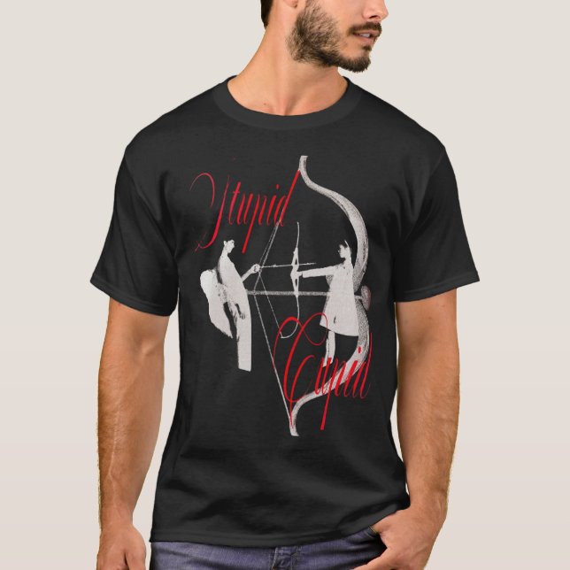 Cupid Stupid T-Shirt (Vorderseite)
